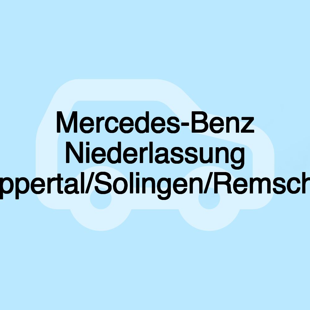 Mercedes-Benz Niederlassung Wuppertal/Solingen/Remscheid