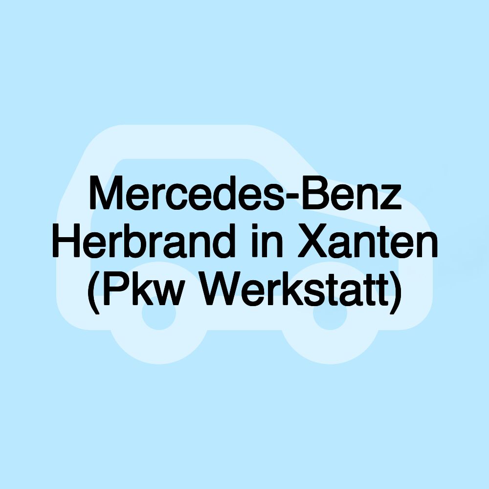 Mercedes-Benz Herbrand in Xanten (Pkw Werkstatt)