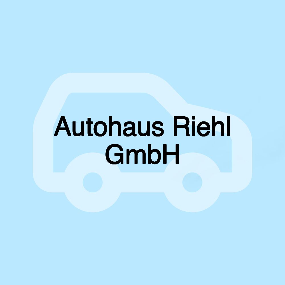 Autohaus Riehl GmbH