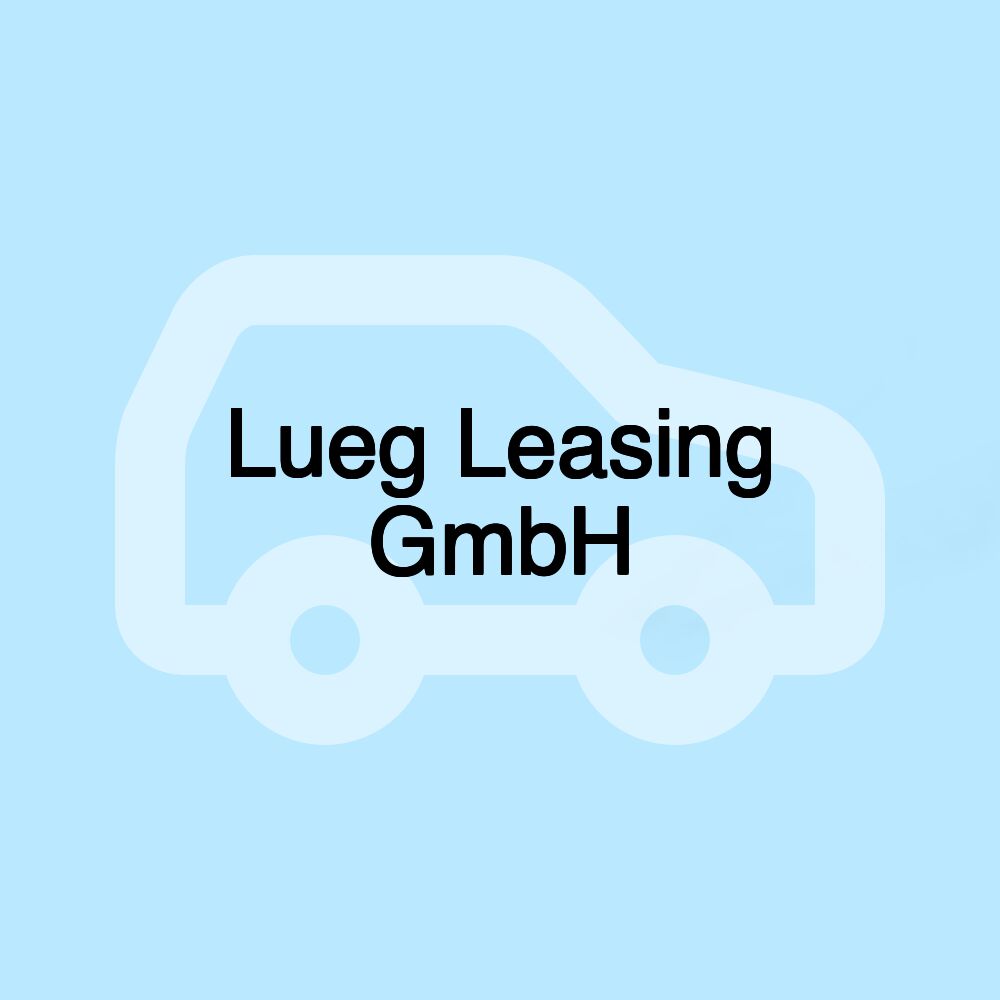 Lueg Leasing GmbH