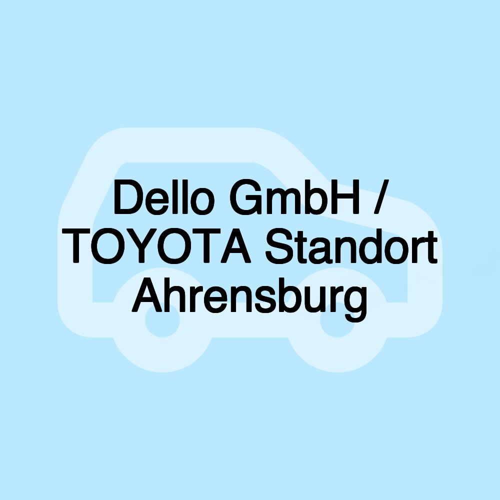 Dello GmbH / TOYOTA Standort Ahrensburg