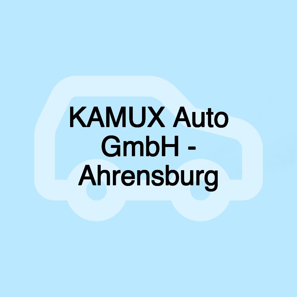 KAMUX Auto GmbH - Ahrensburg