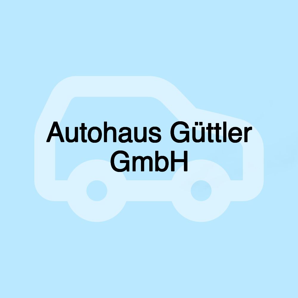 Autohaus Güttler GmbH