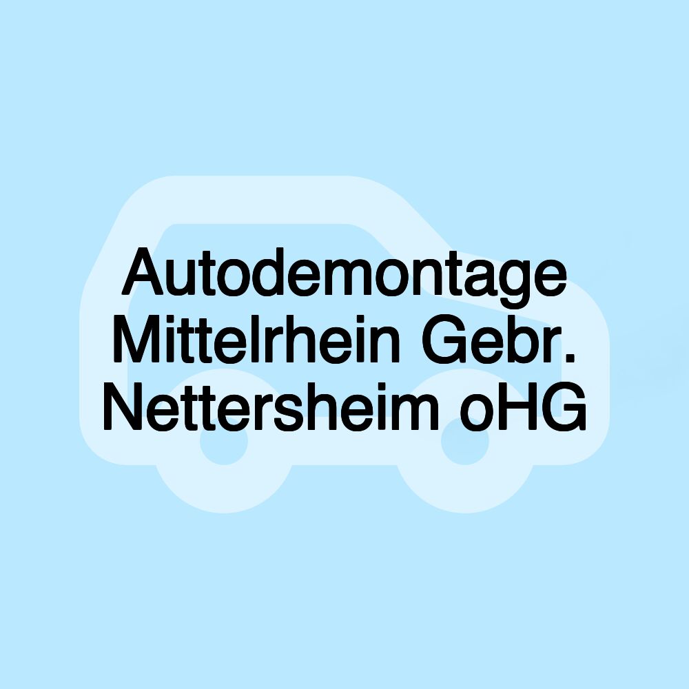 Autodemontage Mittelrhein Gebr. Nettersheim oHG