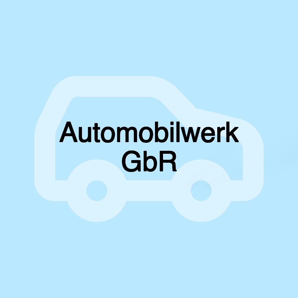 Automobilwerk GbR