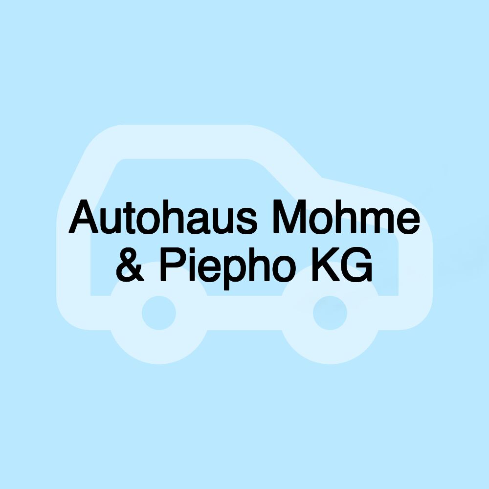 Autohaus Mohme & Piepho KG