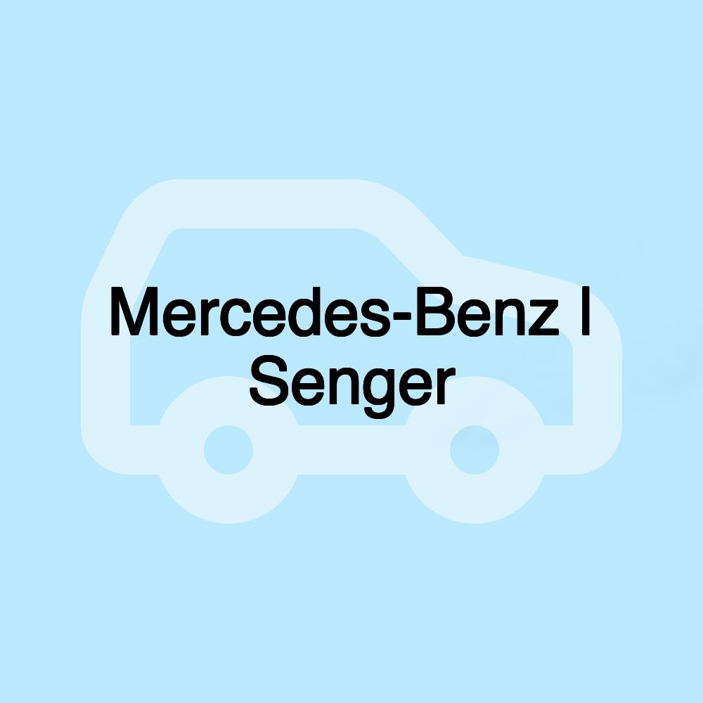 Mercedes-Benz | Senger