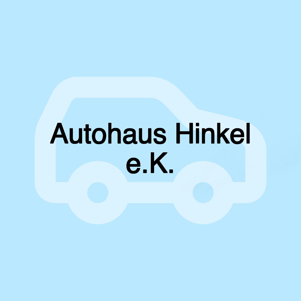 Autohaus Hinkel e.K.