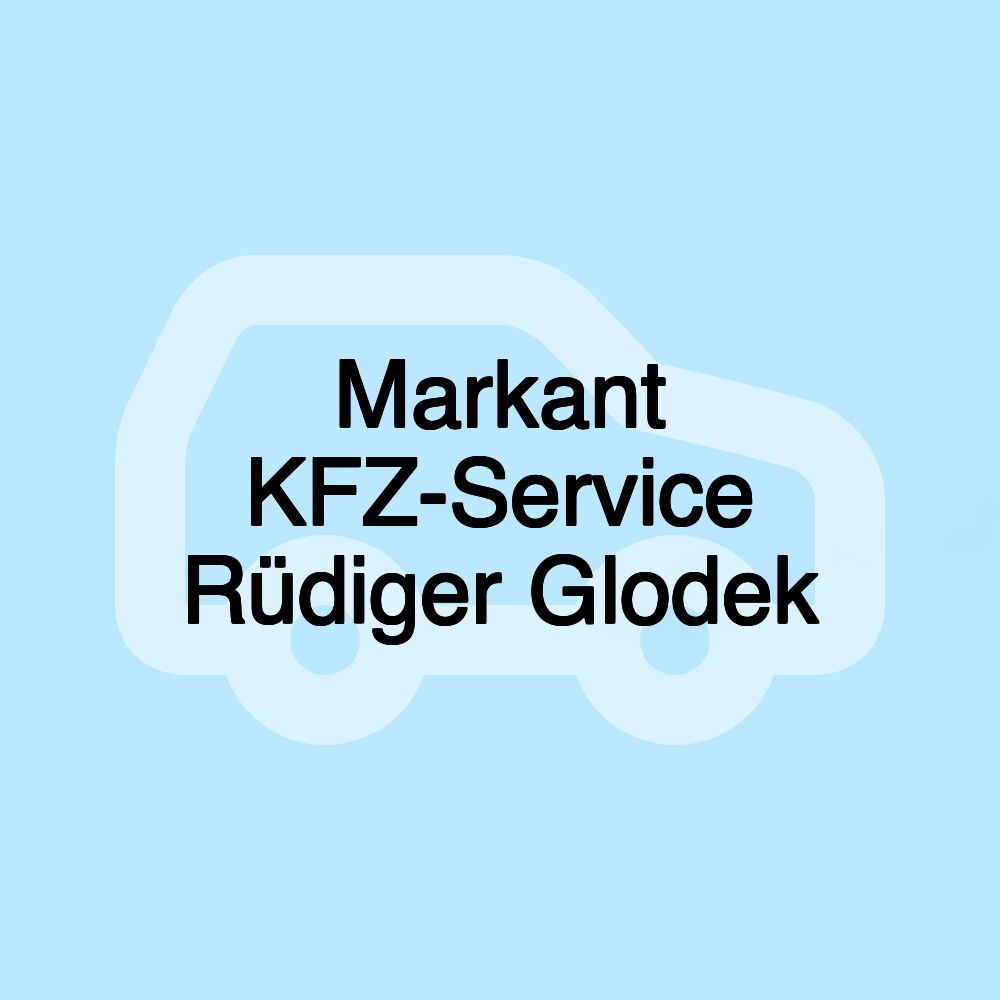 Markant KFZ-Service Rüdiger Glodek