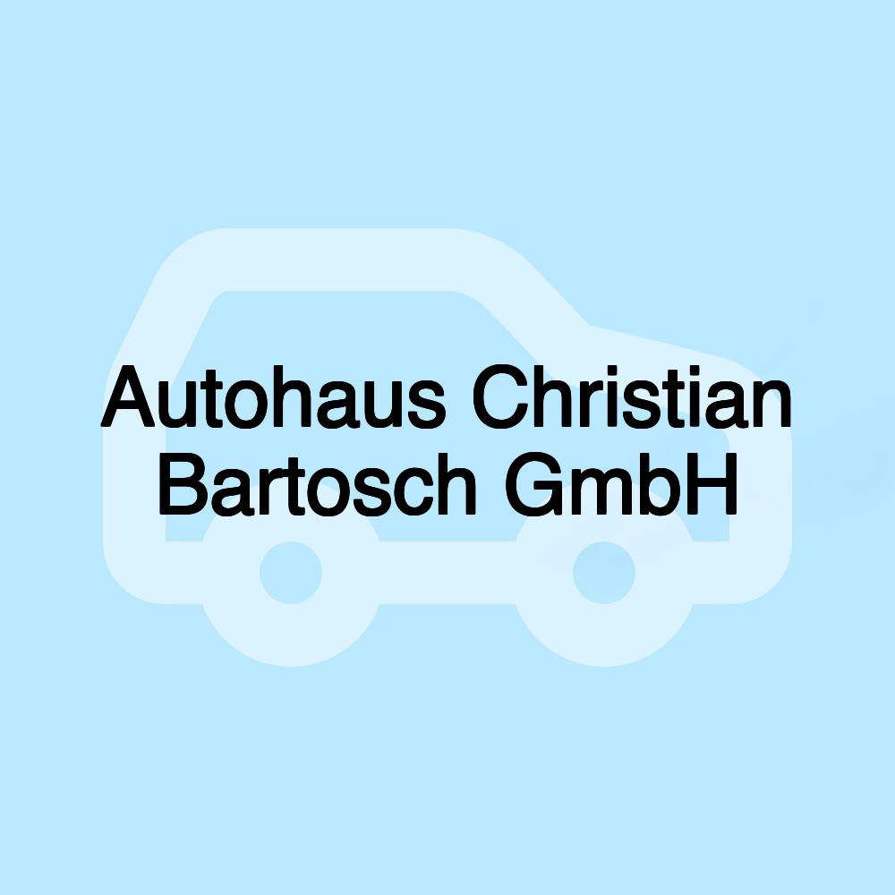 Autohaus Christian Bartosch GmbH