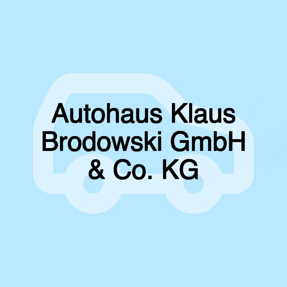 Autohaus Klaus Brodowski GmbH & Co. KG