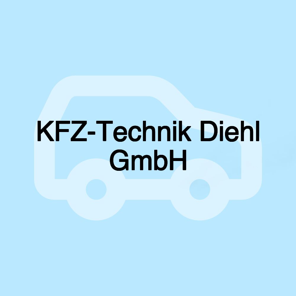 KFZ-Technik Diehl GmbH