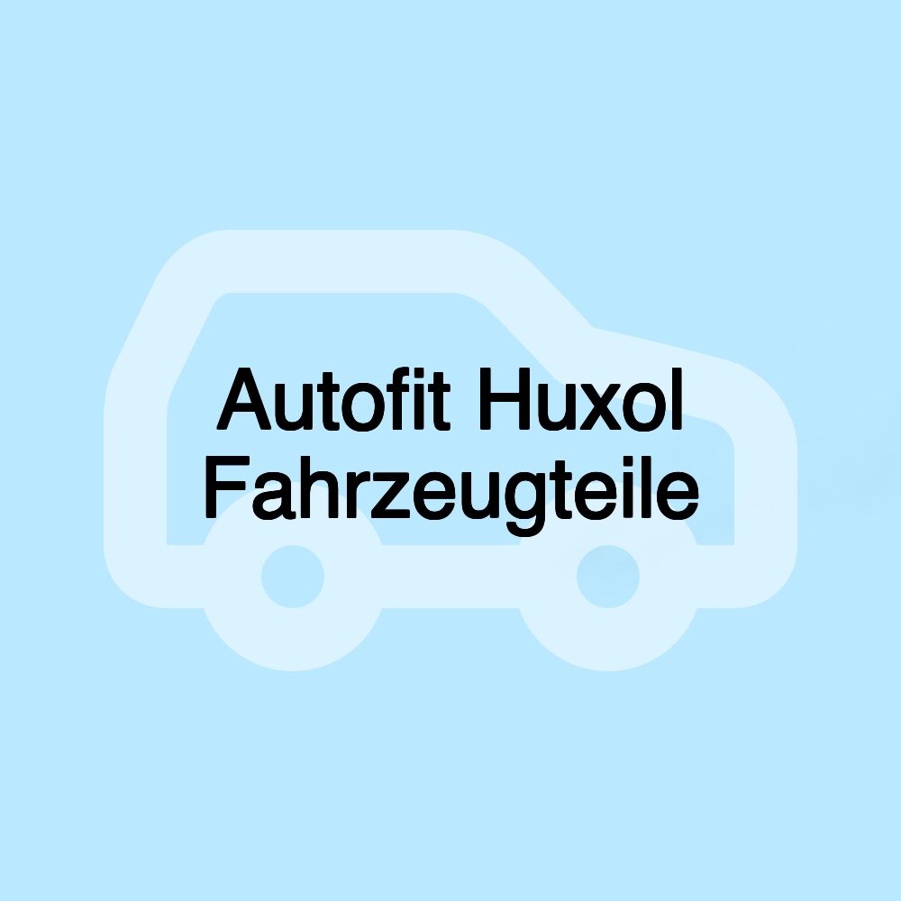 Autofit Huxol Fahrzeugteile