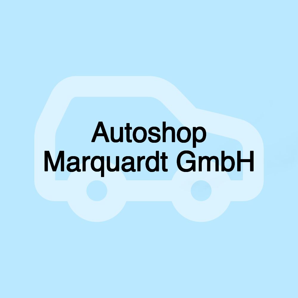 Autoshop Marquardt GmbH