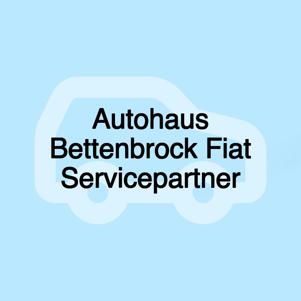 Autohaus Bettenbrock Fiat Servicepartner