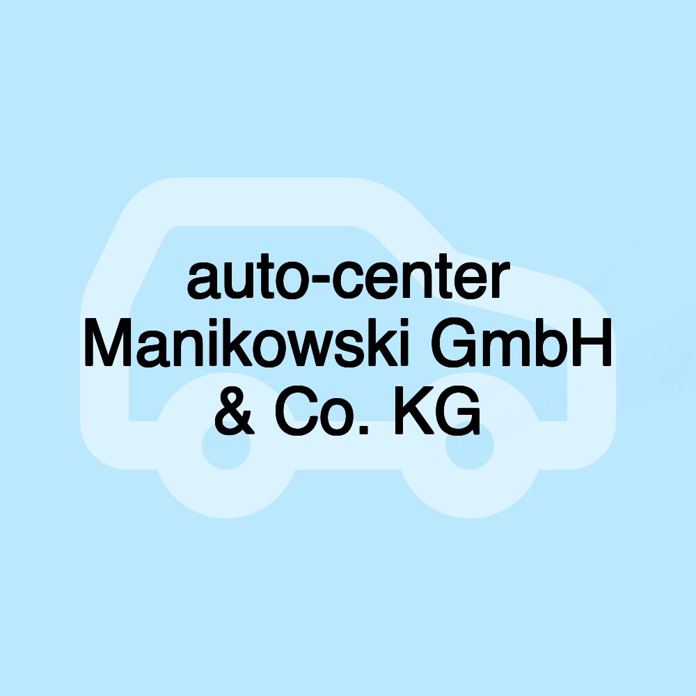 auto-center Manikowski GmbH & Co. KG