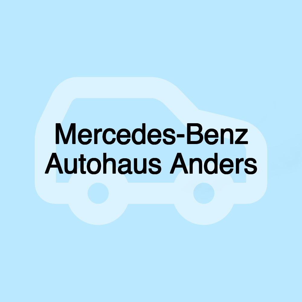 Mercedes-Benz Autohaus Anders