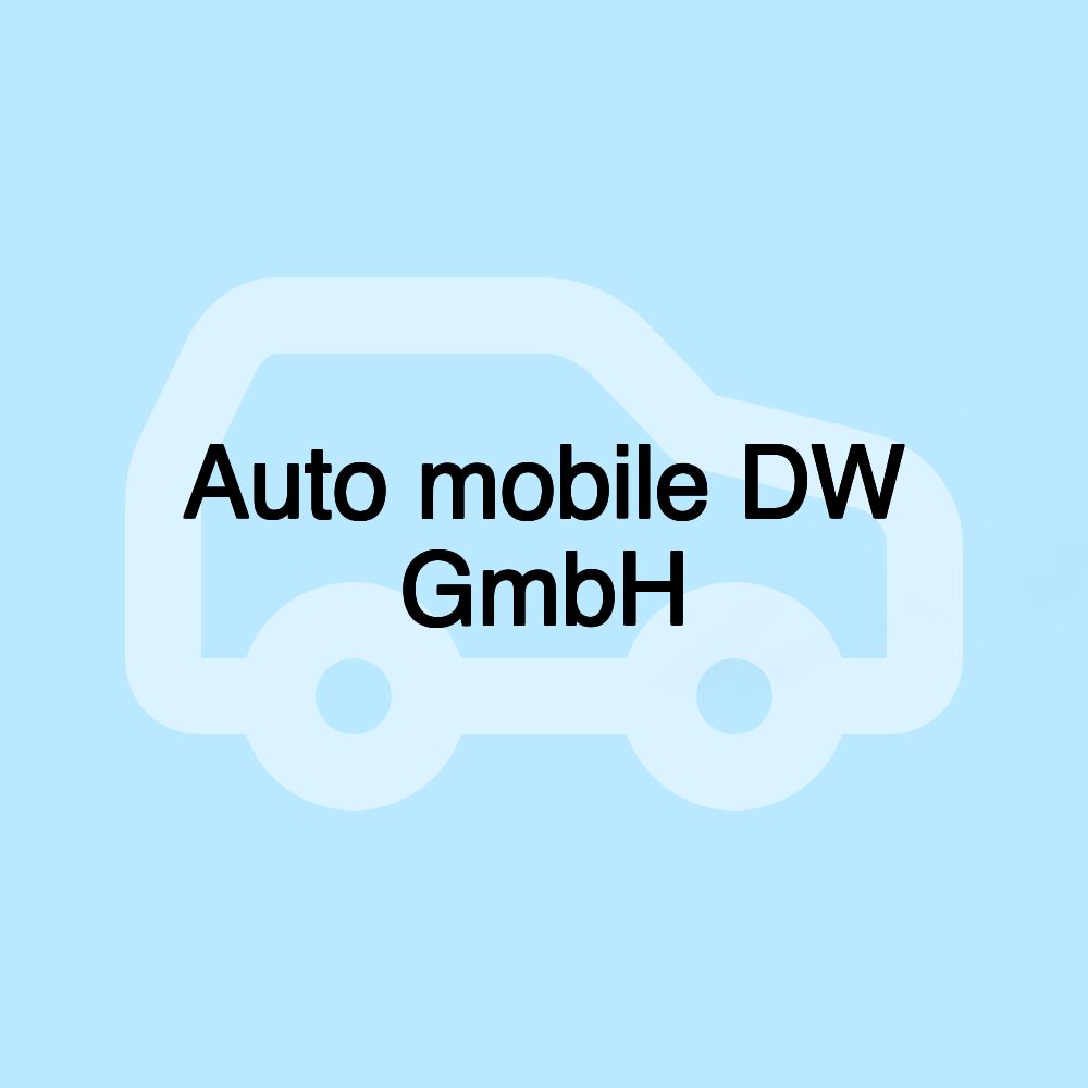 Auto mobile DW GmbH