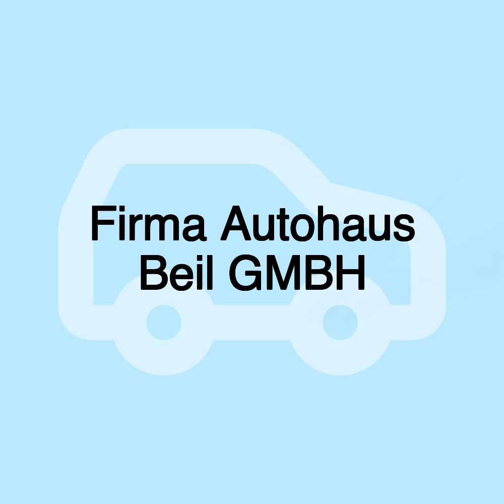 Firma Autohaus Beil GMBH