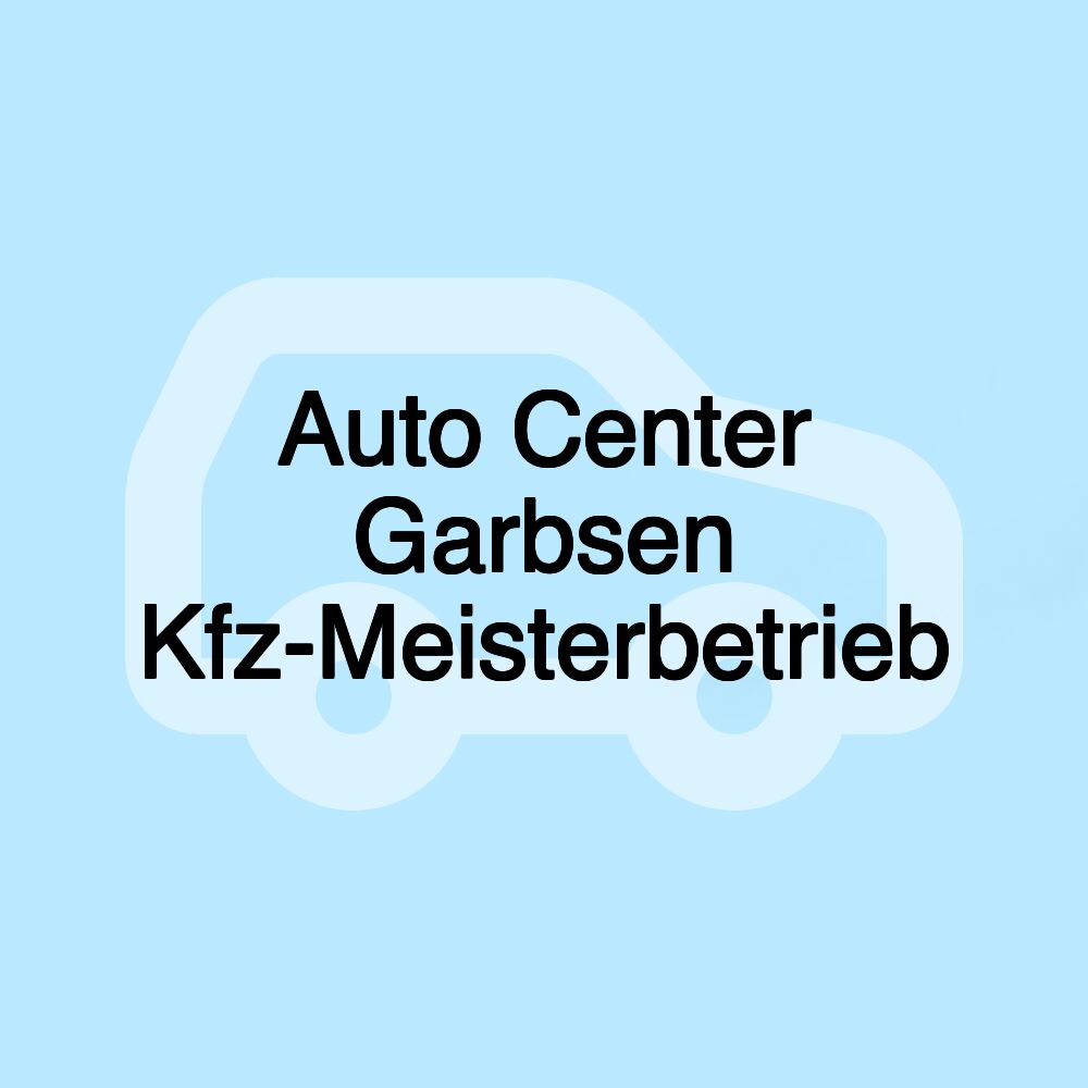 Auto Center Garbsen Kfz-Meisterbetrieb