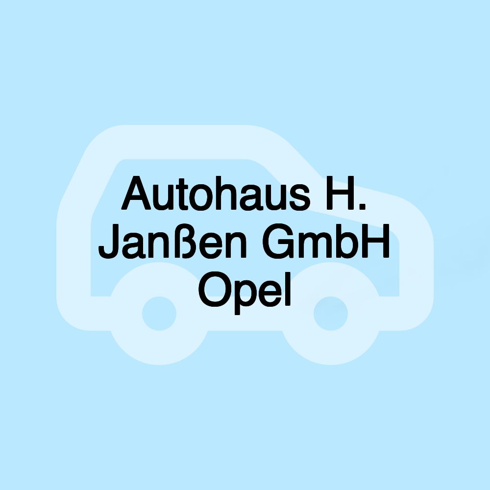 Autohaus H. Janßen GmbH Opel