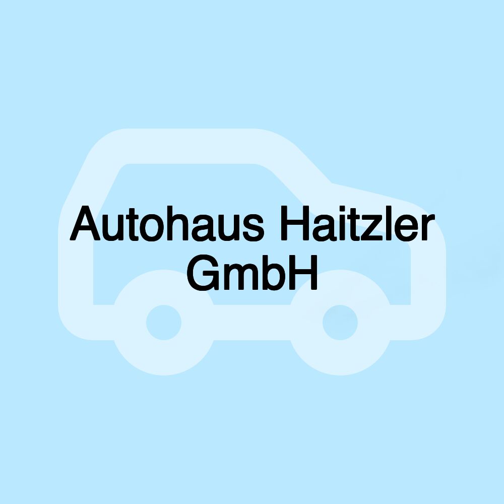 Autohaus Haitzler GmbH