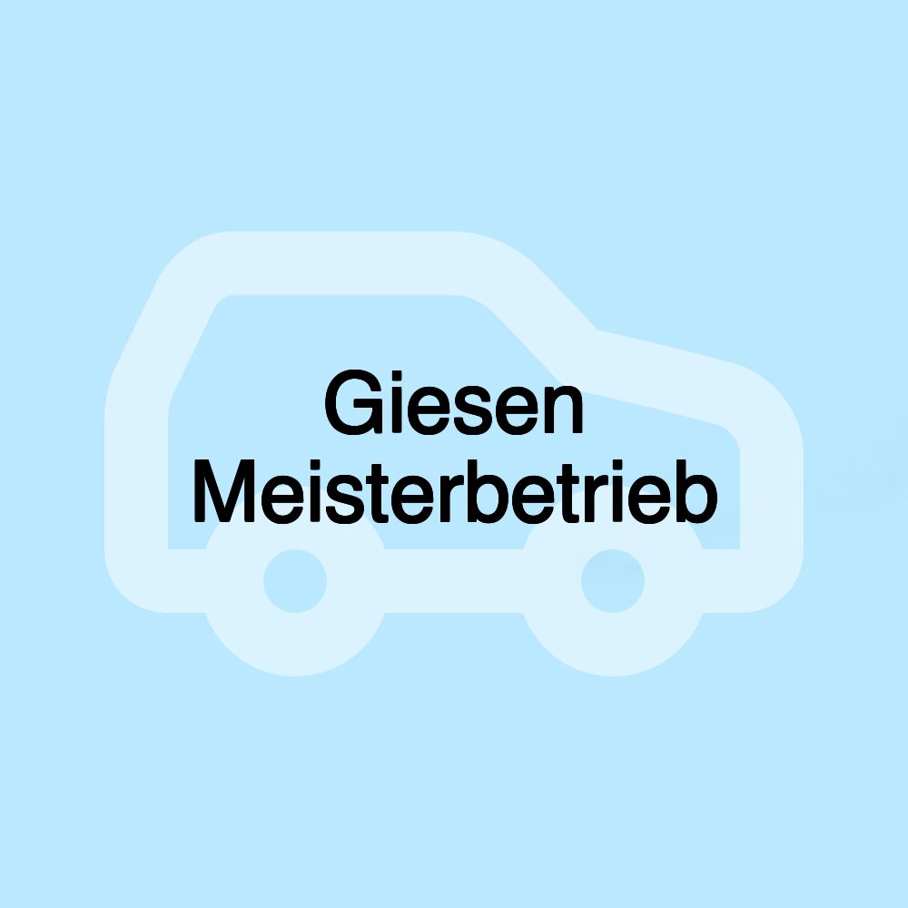 Giesen Meisterbetrieb