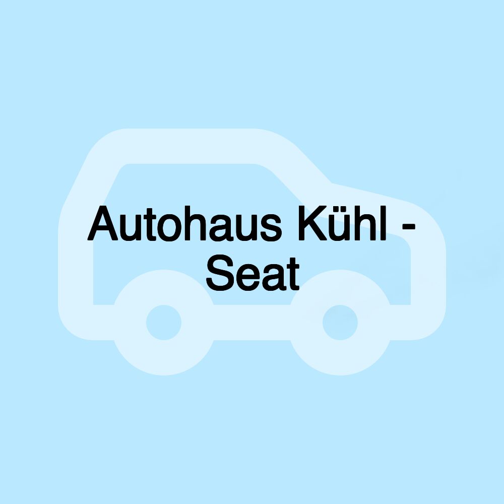 Autohaus Kühl - Seat