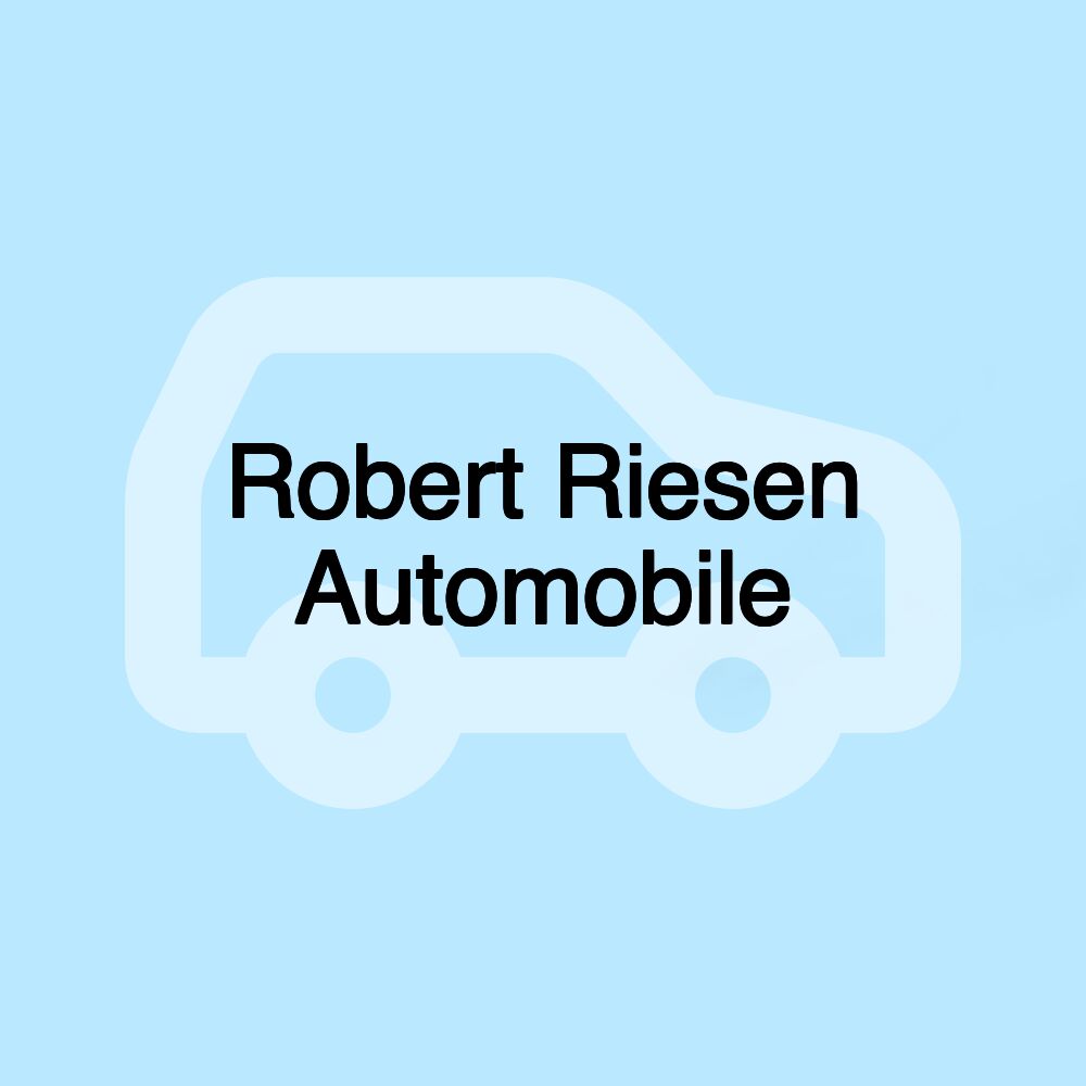 Robert Riesen Automobile