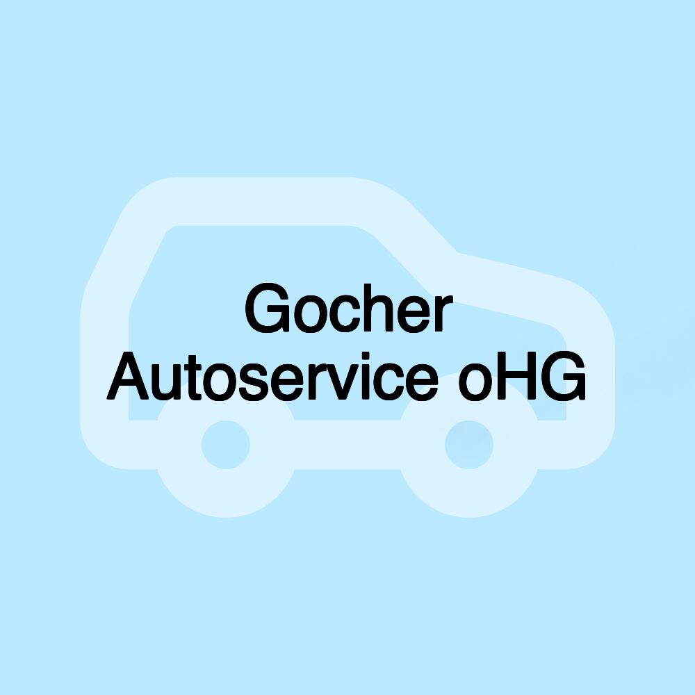 Gocher Autoservice oHG