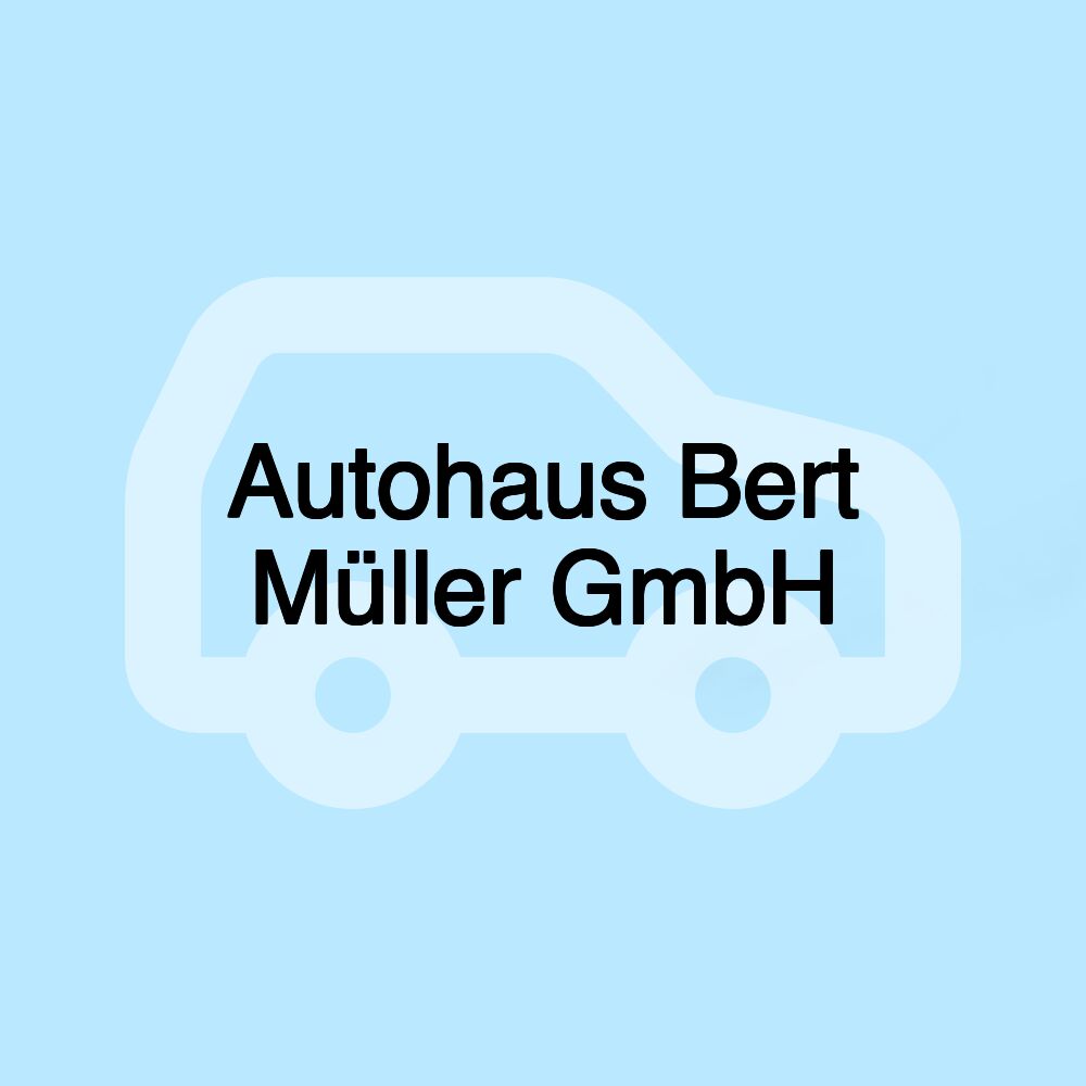 Autohaus Bert Müller GmbH