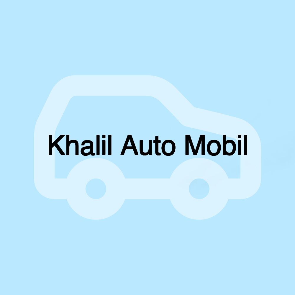 Khalil Auto Mobil