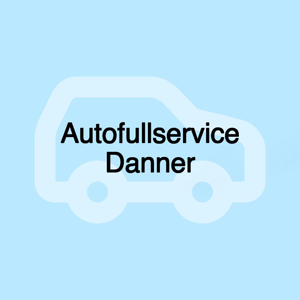 Autofullservice Danner