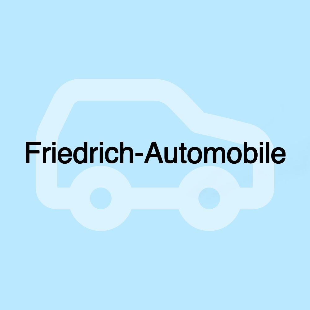 Friedrich-Automobile