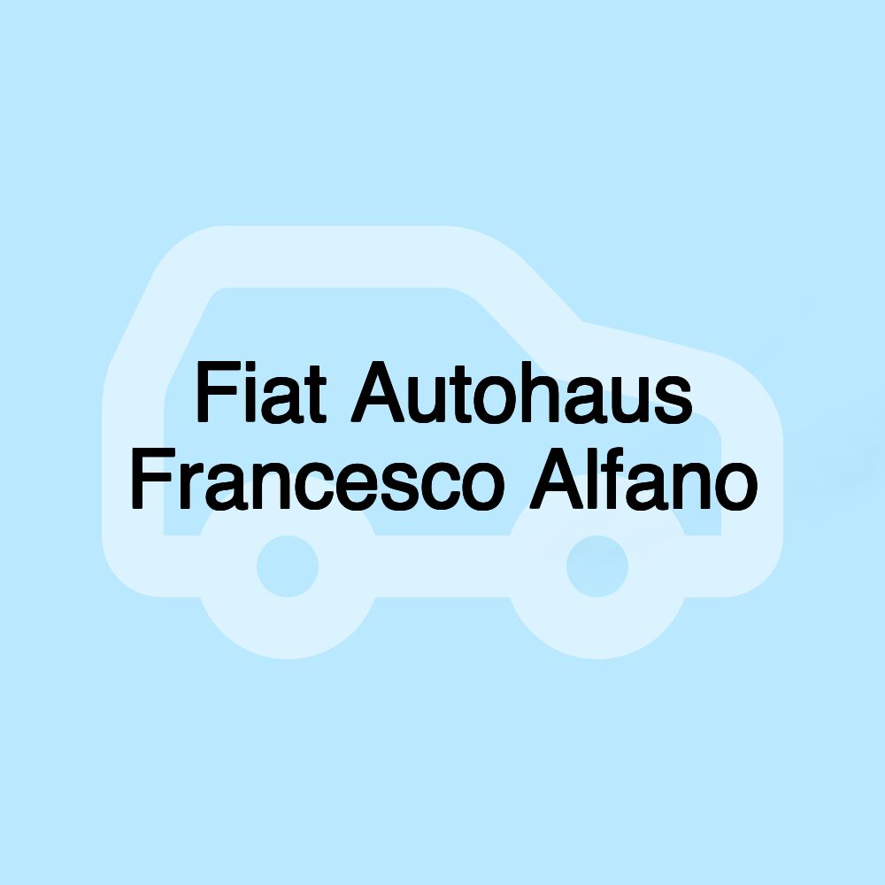 Fiat Autohaus Francesco Alfano