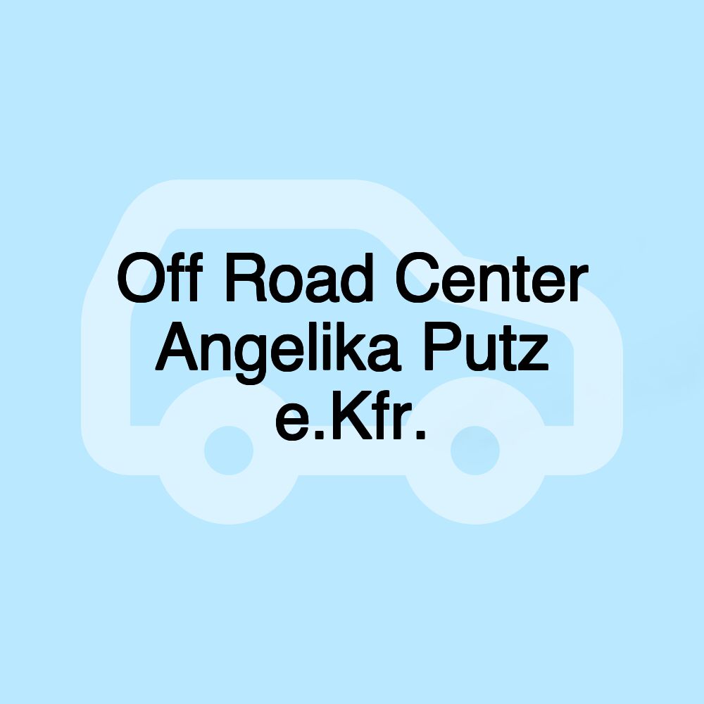 Off Road Center Angelika Putz e.Kfr.