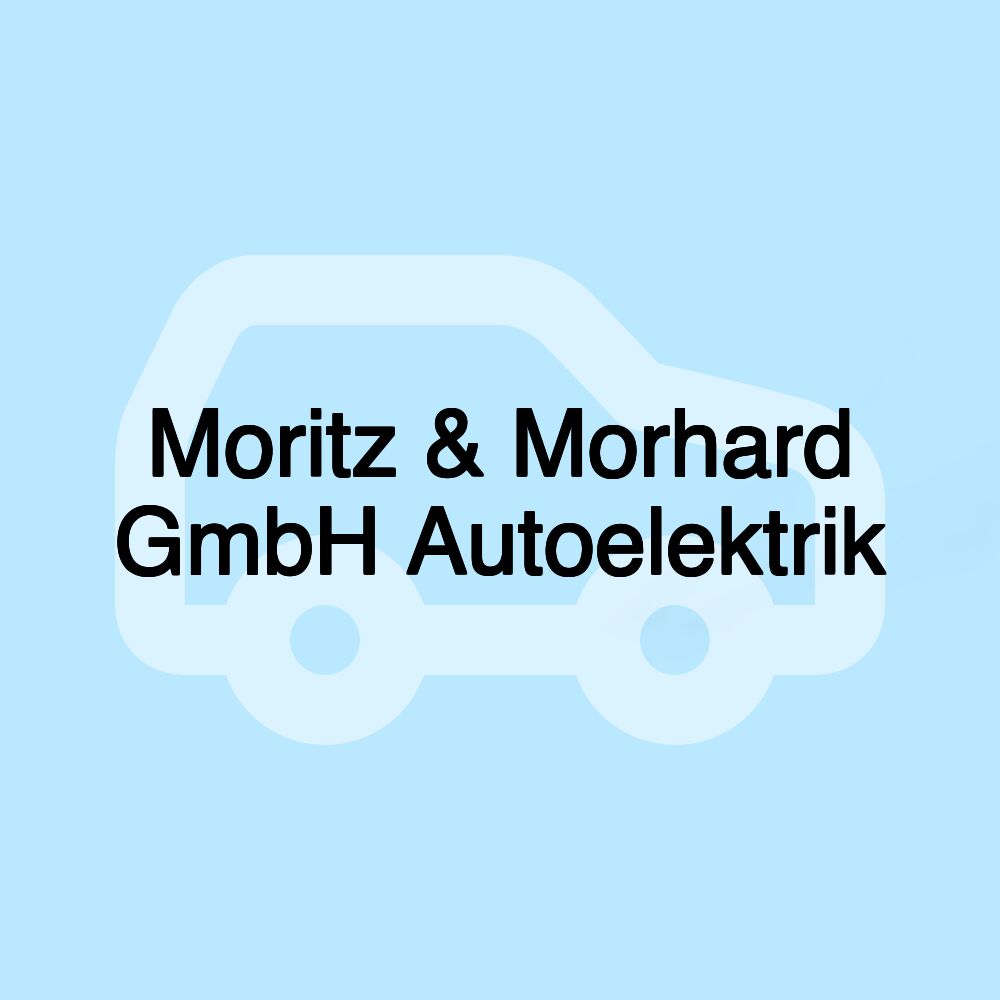 Moritz & Morhard GmbH Autoelektrik