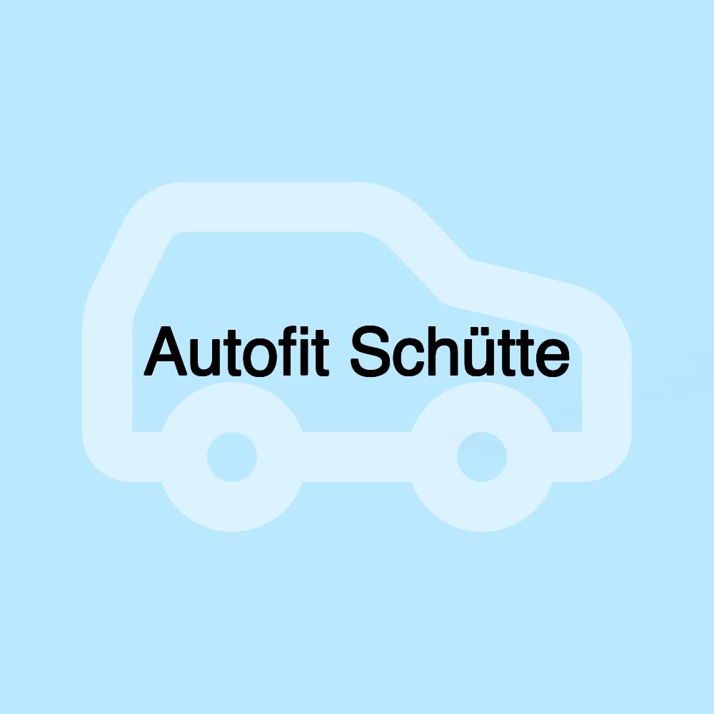 Autofit Schütte