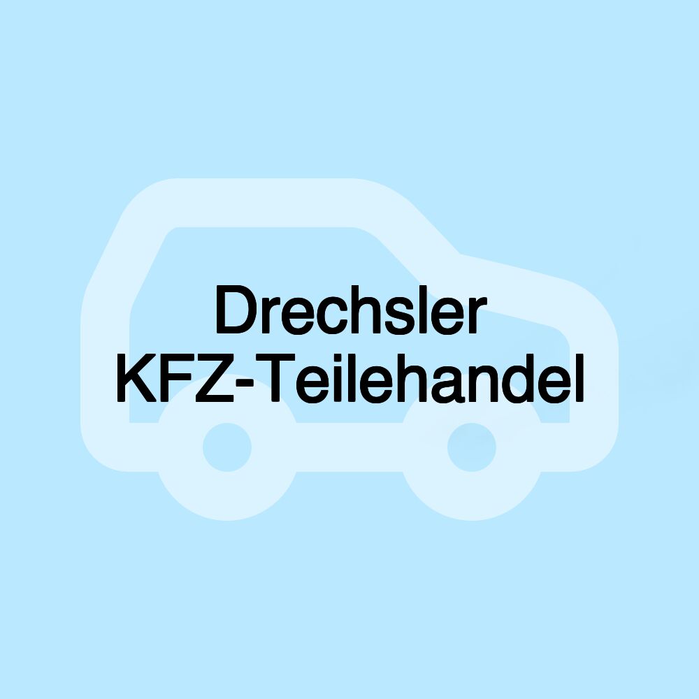 Drechsler KFZ-Teilehandel