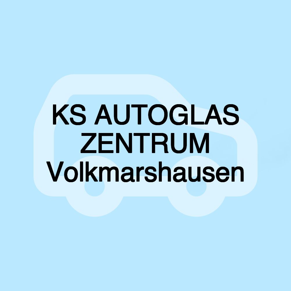 KS AUTOGLAS ZENTRUM Volkmarshausen