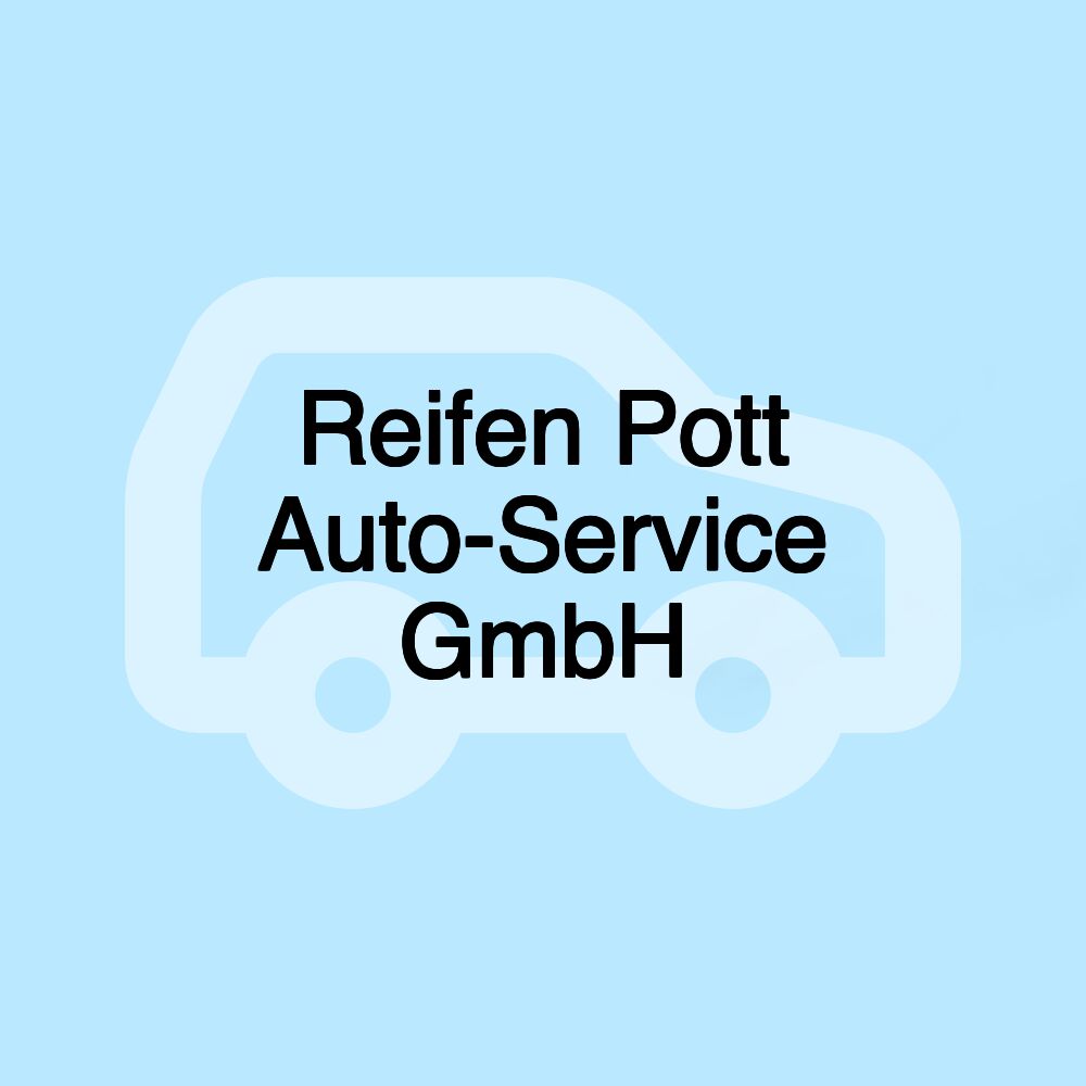 Reifen Pott Auto-Service GmbH