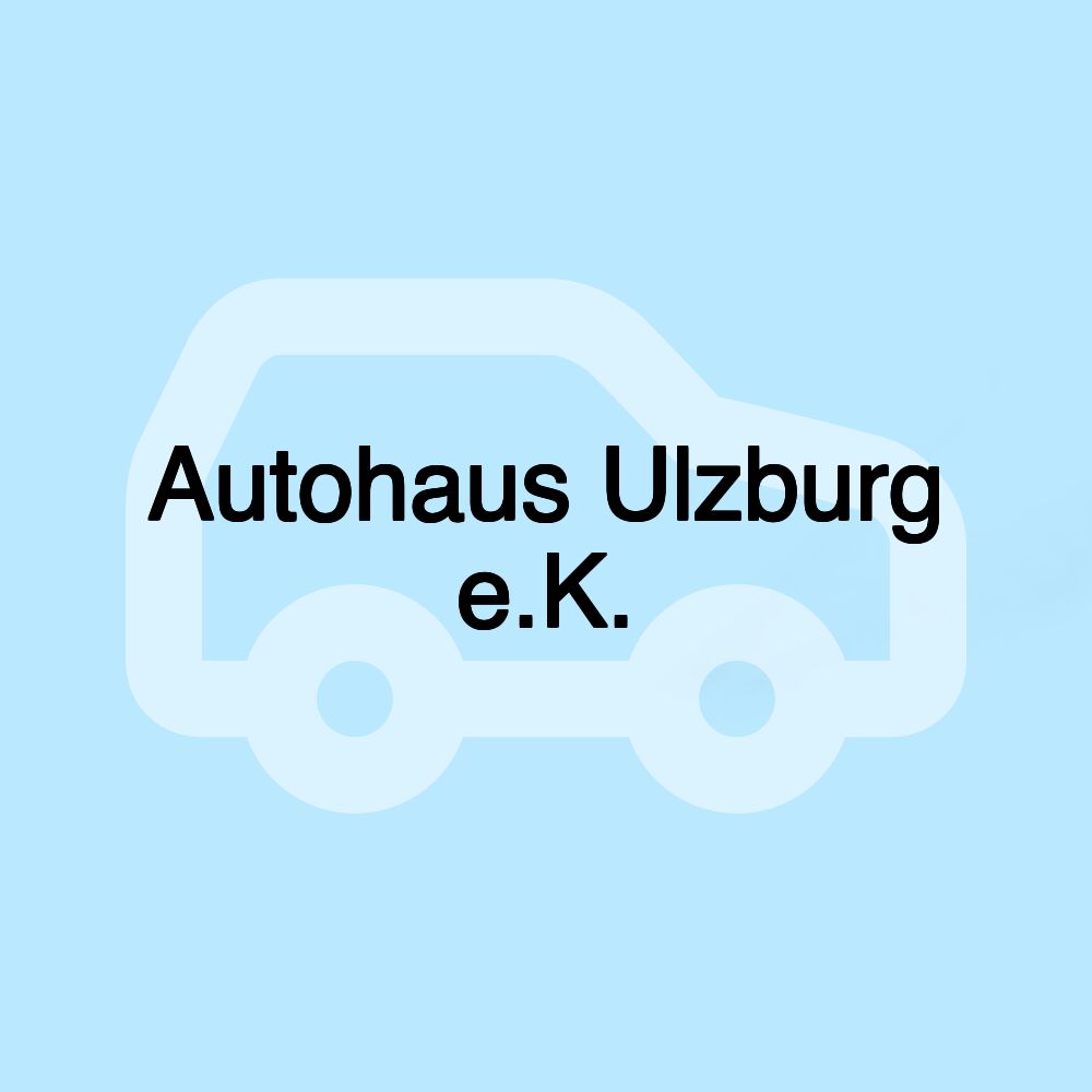 Autohaus Ulzburg e.K.