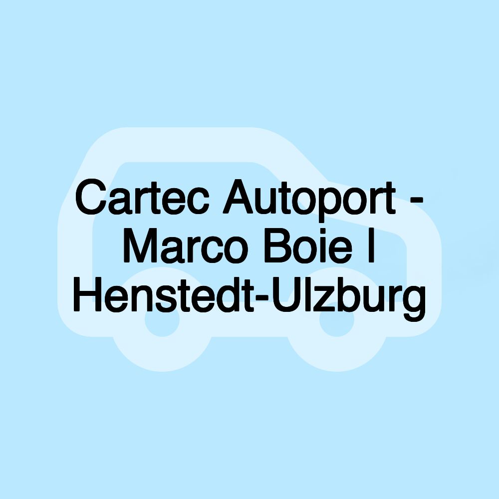 Cartec Autoport - Marco Boie | Henstedt-Ulzburg