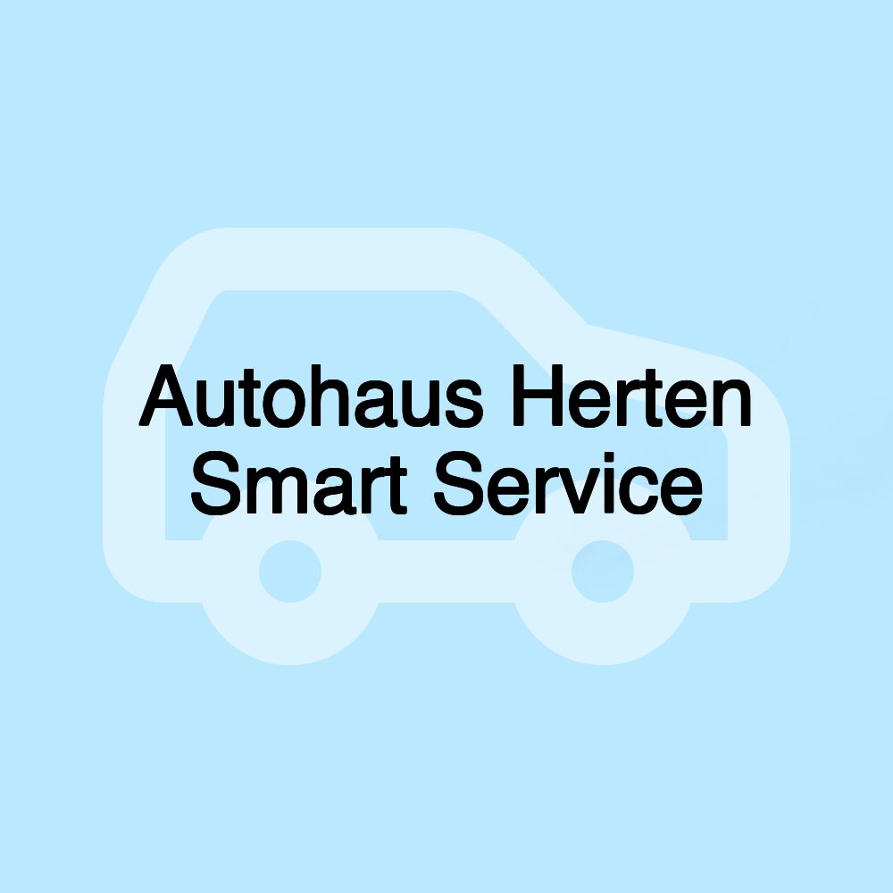 Autohaus Herten Smart Service