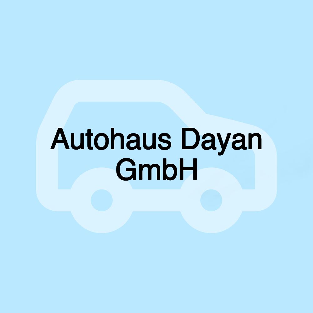 Autohaus Dayan GmbH