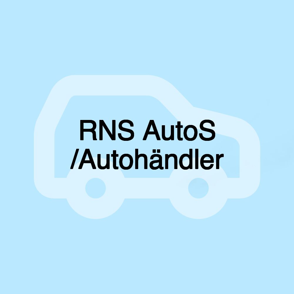 RNS AutoS /Autohändler