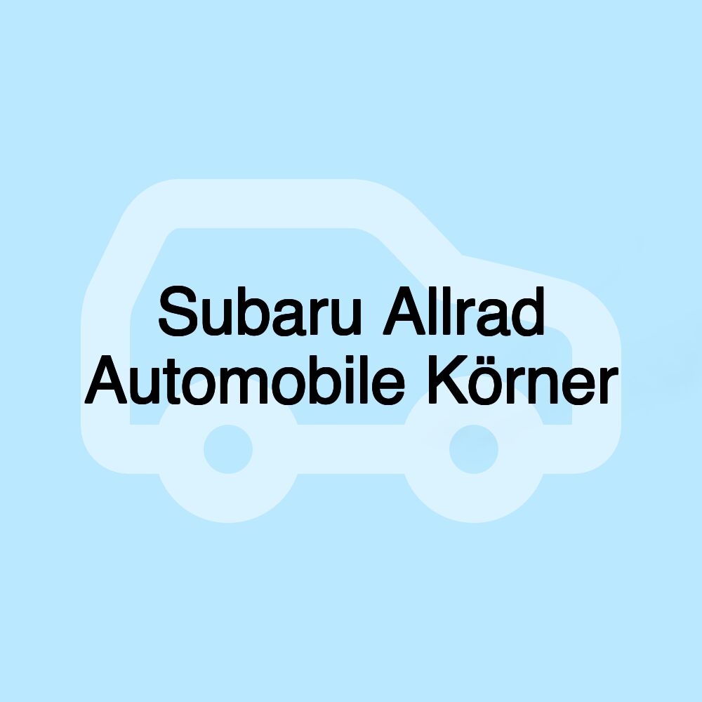 Subaru Allrad Automobile Körner