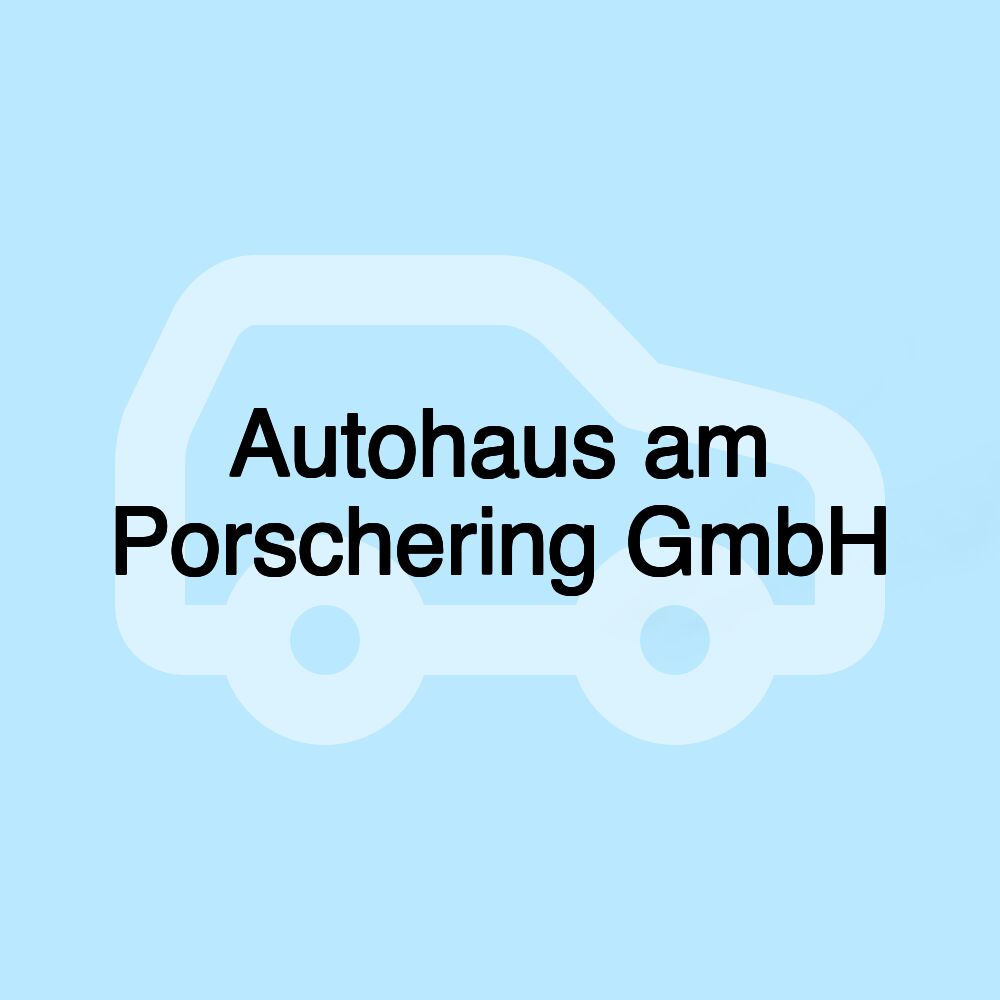 Autohaus am Porschering GmbH