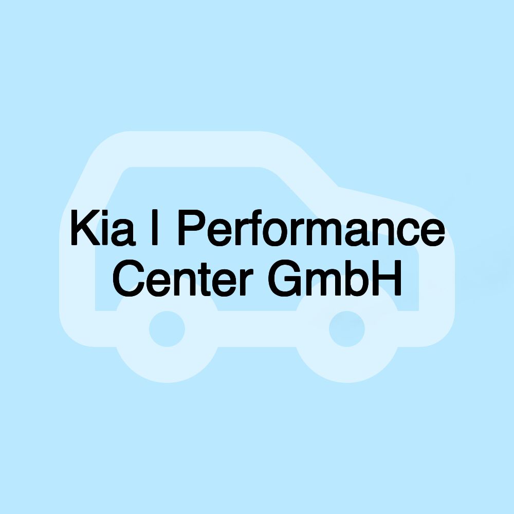 Kia | Performance Center GmbH