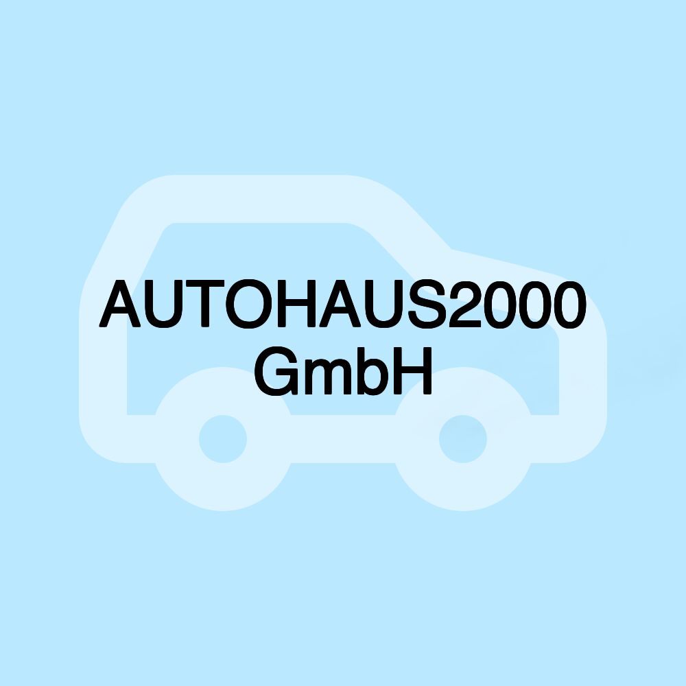 AUTOHAUS2000 GmbH